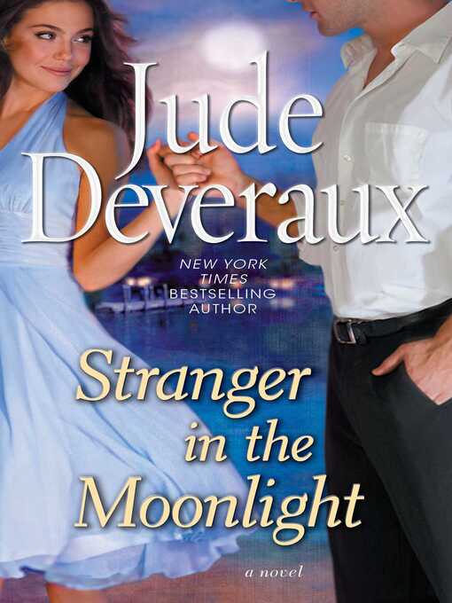 Title details for Stranger in the Moonlight by Jude Deveraux - Available